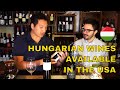 Hungarian Wines in The USA Part I