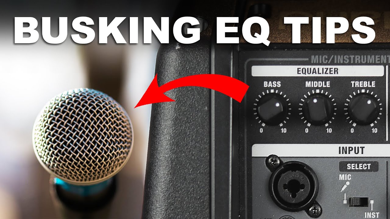BUSKING TIPS how to EQ VOCALS (& guitar). YouTube