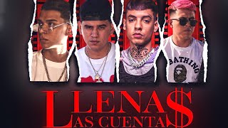 Llenas Las Cuentas - Natanael Cano x Justin Morales x Oscar Maydon x Dan Sánchez -