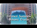 Carnival Sunshine : Nassau & Half Moon Cay FEB 2020