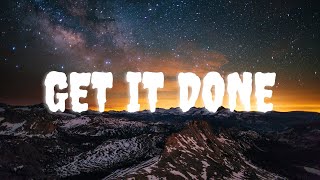 King Von \& OMB Peezy - Get It Done (Lyric Video)