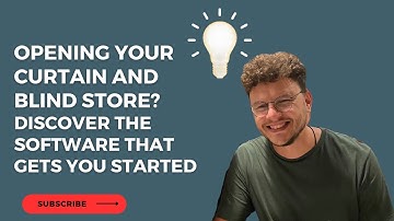 Opening your Curtain and Blind Shop? Discover the Software that gets you started