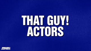 That Guy Actors Category Celebrity Jeopardy