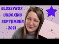 Unboxing Glossybox Beauty Subscription Box September 2021