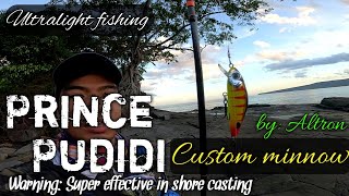 UL Ep. 58 Prince Pudidi Custom minnow| Super effective in shore Casting | Fishing in Philippines