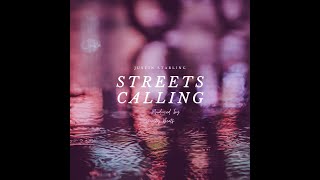 Justin Starling - Streets Calling