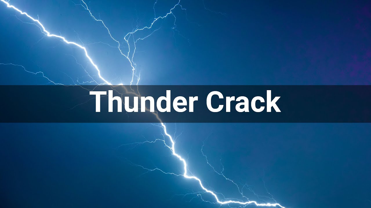 Thunder Crack • Weather • Sounds Effects (No Copyright Sounds)