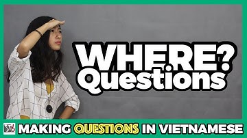 Learn Vietnamese with TVO | WHERE Questions