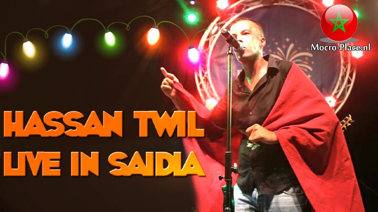 Hassan Twil - Live in Saidia - Rif, Rai, Chaabi, Reggada - Full Album