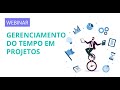 Gerenciamento do tempo em projetos