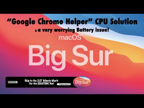 Google Chrome Helper CPU Big Sur Activity Problem SOLVED