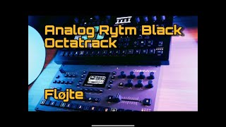 Fløjte - Elektron Analog Rytm MKII Black, Octatrack