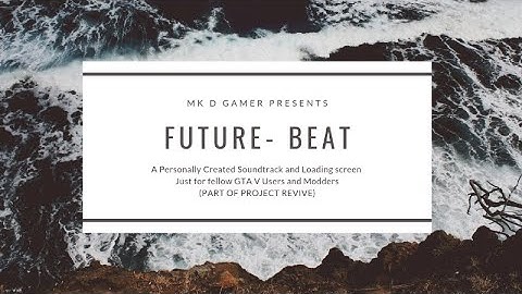 How to install mods in GTA 5 - Future BEAT Loading Music