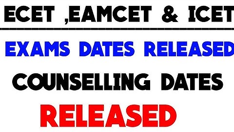 ECET , EAMCET EXAMS DATES RELEASED || COUNSELLING DATES RELEASED || BSD TELUGU TECH