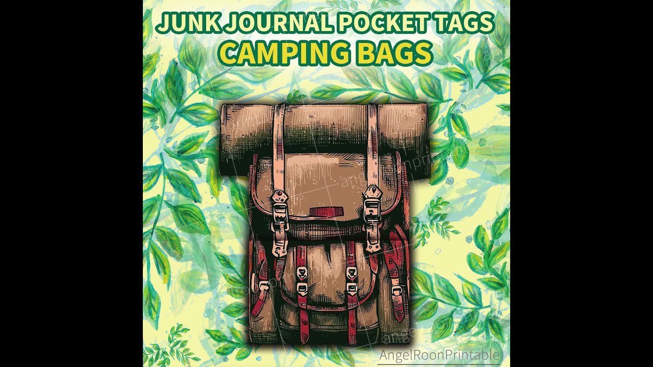 Junk Journal Pocket Tags Ideas - Summer Camping Bags - Backpacks  #angelroonprintable #ephemera