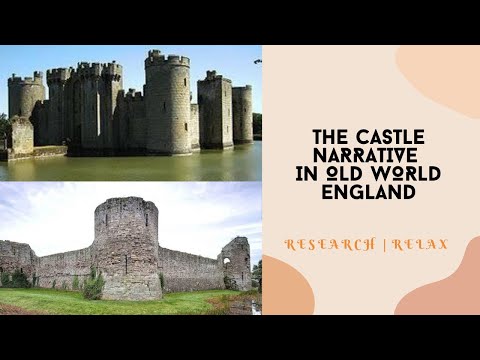 The Castle Narrative in Old World England #Tartaria