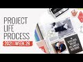 Project Life Process Layout 2021 | Week 28