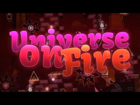 (FLUKE FROM 37%) Universe on fire 100% (Extreme Demon) by Tim1K | Geometry Dash 2.2