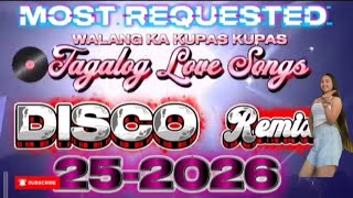 Download Lagu MOST REQUESTED LOVE SONGS DISCO REMIX Walang ka KUPAS KUPAS. MP3