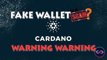 WARNING FAKE CARDANO WALLET