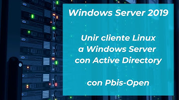 PBIS Open el script para unir cliente Linux  a Windows Server con Active Directory
