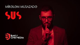 Mirelem Musazade - Sus Resimi