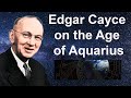 Edgar cayce on the age of aquarius by adrian castillo