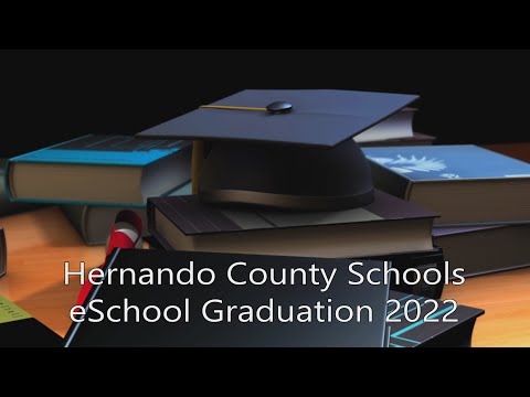 Hernando Schools - eSchool Graduation 2022
