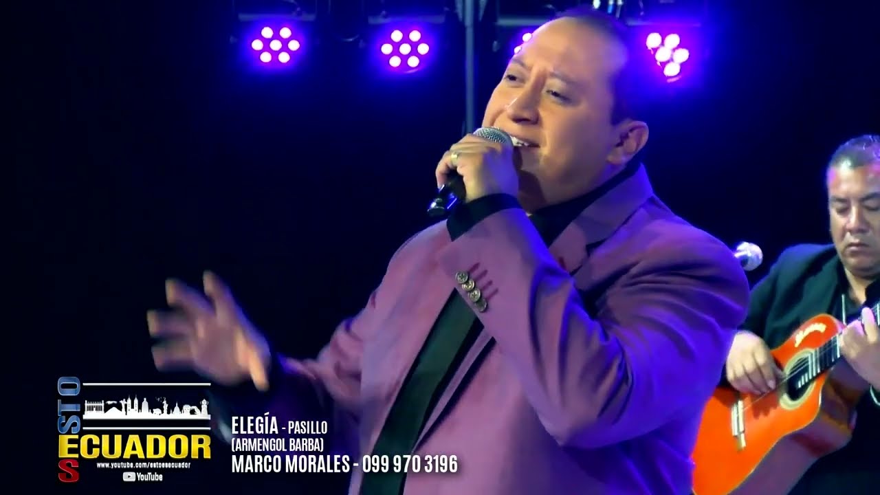 ELEGÍA   PASILLO   MARCO MORALES