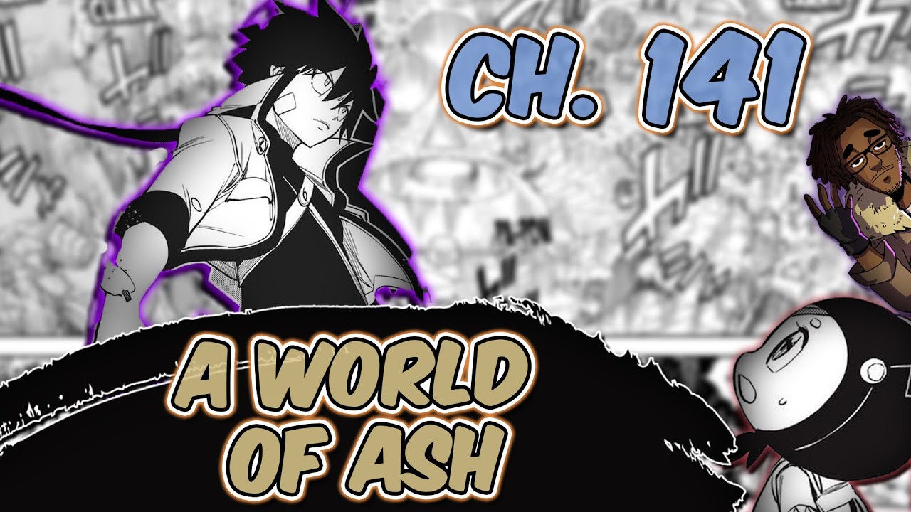 Edens Zero Chapter 141| Discussion| World of Ash| 