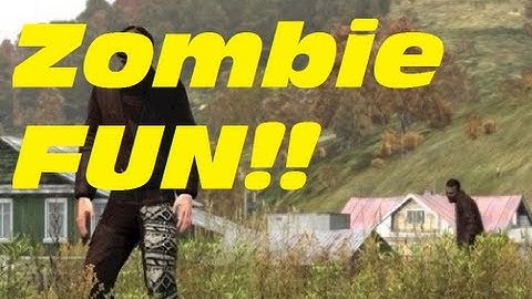 DAYZ: ZOMBIE TROLLING!