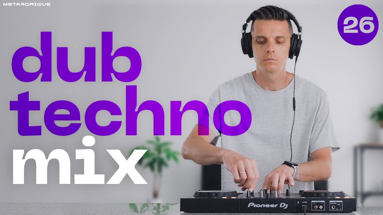 Dub Tech Atmospheric dub techno MIX 26 | Dubtechno & Minimal Techno DJ Set - YouTube