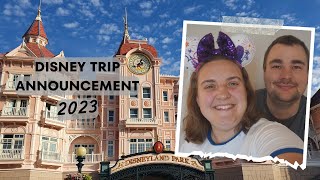 Disney Trip Announcement 2023