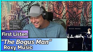 Roxy Music- The Bogus Man (REACTION &amp; REVIEW)