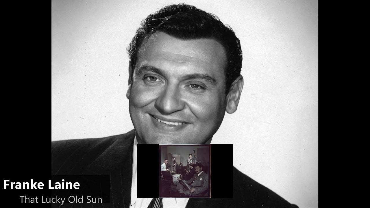 Frankie Lane That Lucky Old Sun (1949) YouTube