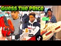 Guess The Price Tik Tok Challenge | I'll Buy It For You🤔💸🤑