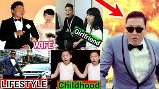 PSY GANGNAM STYLES SHOCKING BIOGRAPHY AND LIFESTYLE 😱