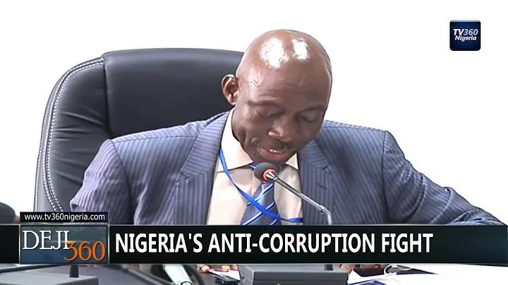 DEJI360 EP 104 Part 1: Nigeria's anti corruption fight
