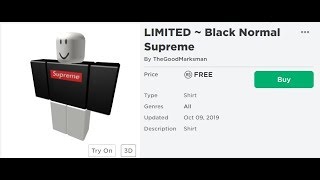 How To Get Black Supreme Shirt For Free In Roblox Not Clickbait 100 Free Youtube - supreme roblox