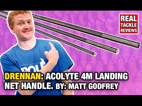 DRENNAN ACOLYTE 4M LANDING NET HANDLE: MATT GODFREY 