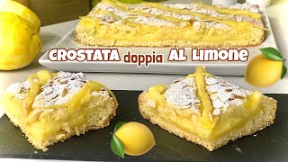 CROSTATA DOPPIA AL LIMONE  semplice con Crema al Limone  DOUBLE LEMON TART
