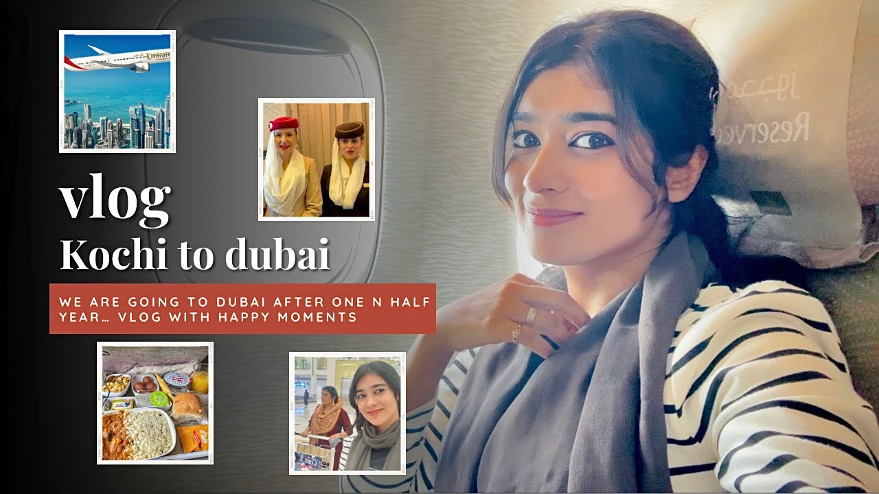 🦋നമ്മൾ DUBAI എത്തി🥳| Kochi to Dubai vlog✈️#youtubevideo #viralvideo #travel #vlog