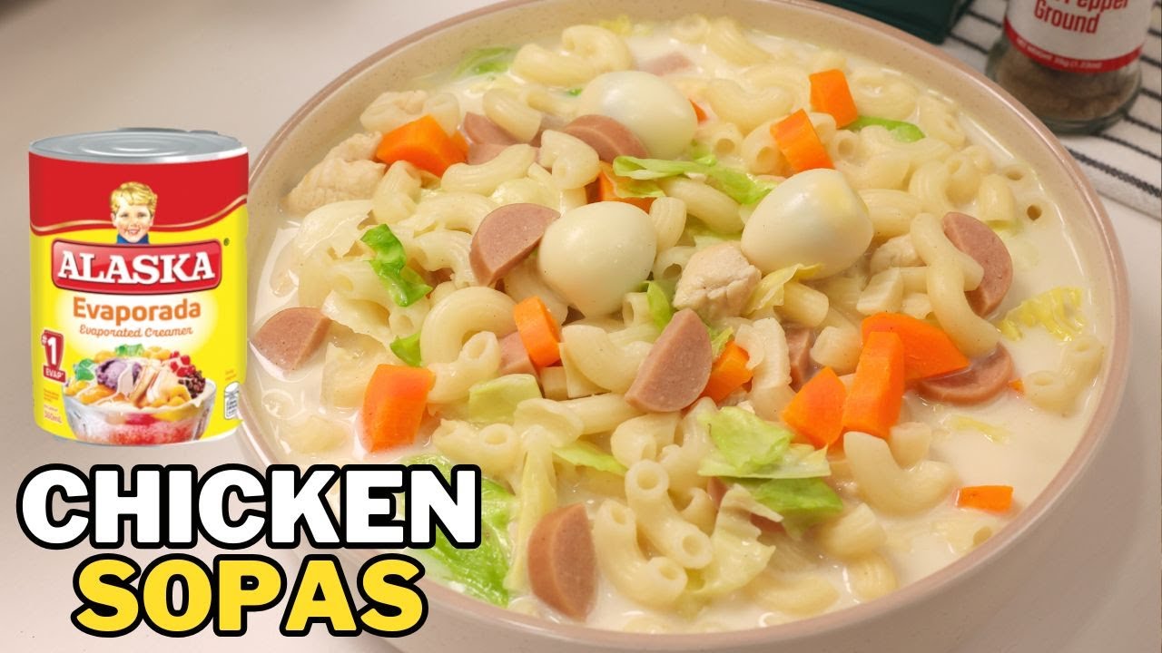 PINOY SOPAS RECIPE | FILIPINO CHICKEN MACARONI SOPAS
