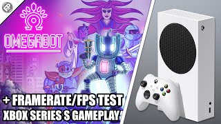 OmegaBot - Xbox Series S Gameplay + FPS Test