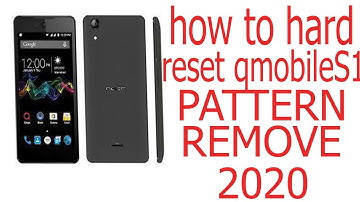 How to hard reset Qmobile S1-pattern remove 2020