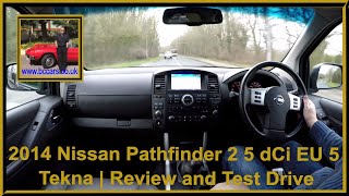 2014 Nissan Pathfinder 2 5 dCi EU 5 Tekna | Review and Test Drive