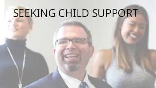 Seeking Child Support - Provinziano & Associates