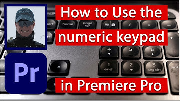 How to use the Numeric Keypad with Premiere Pro
