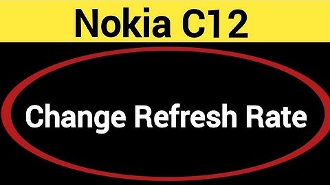 How to change refresh rate, Nokia C12 me refresh rate change kaise karen