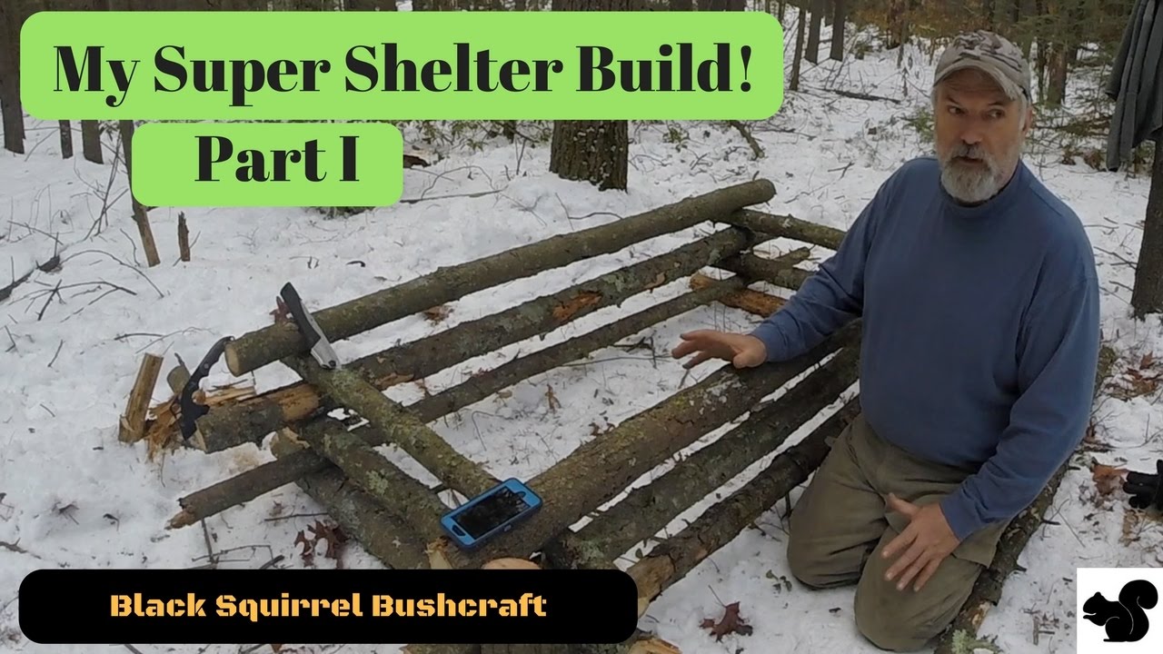 Super Shelter Build Part I - YouTube